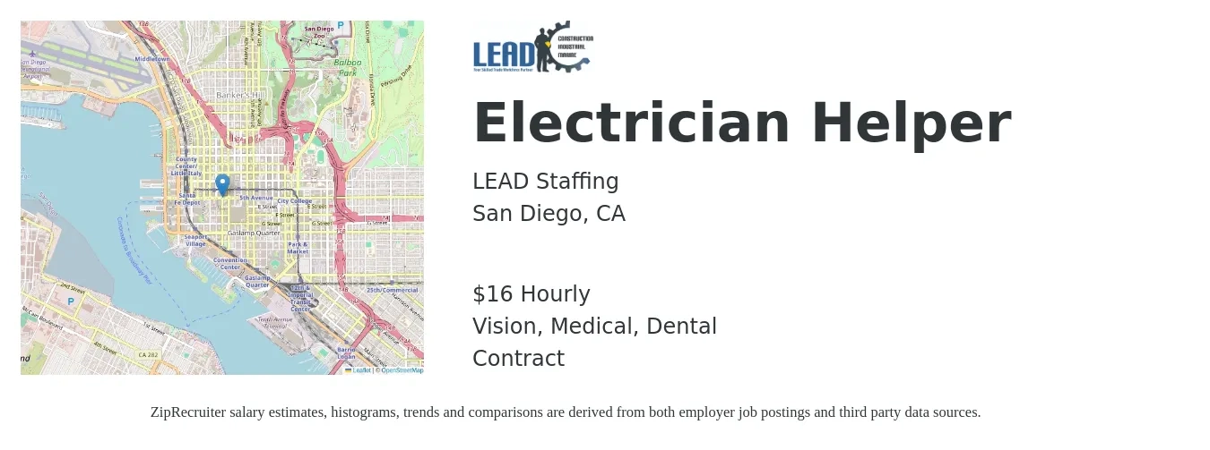 LEAD Staffing job posting for a Electrician Helper in San Diego, CA with a salary of $17 to $18 Hourly and benefits including life_insurance, medical, pto, retirement, vision, and dental with a map of San Diego location.