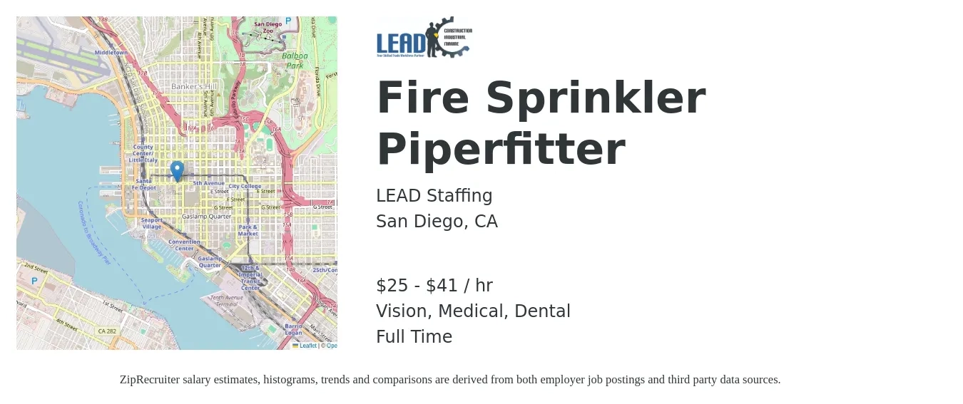 LEAD Staffing job posting for a Fire Sprinkler Piperfitter in San Diego, CA with a salary of $27 to $43 Hourly and benefits including dental, life_insurance, medical, pto, retirement, and vision with a map of San Diego location.