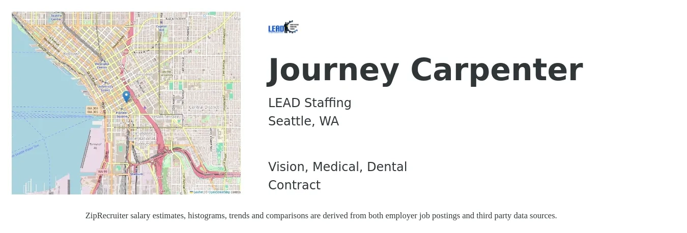 LEAD Staffing job posting for a Journey Carpenter in Seattle, WA with a salary of $25 to $34 Hourly and benefits including retirement, vision, dental, life_insurance, medical, and pto with a map of Seattle location.