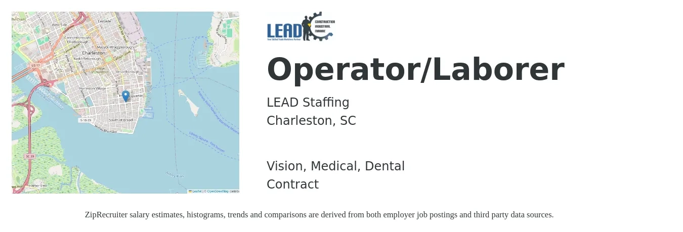 LEAD Staffing job posting for a Operator/Laborer in Charleston, SC with a salary of $16 to $19 Hourly and benefits including pto, retirement, vision, dental, life_insurance, and medical with a map of Charleston location.
