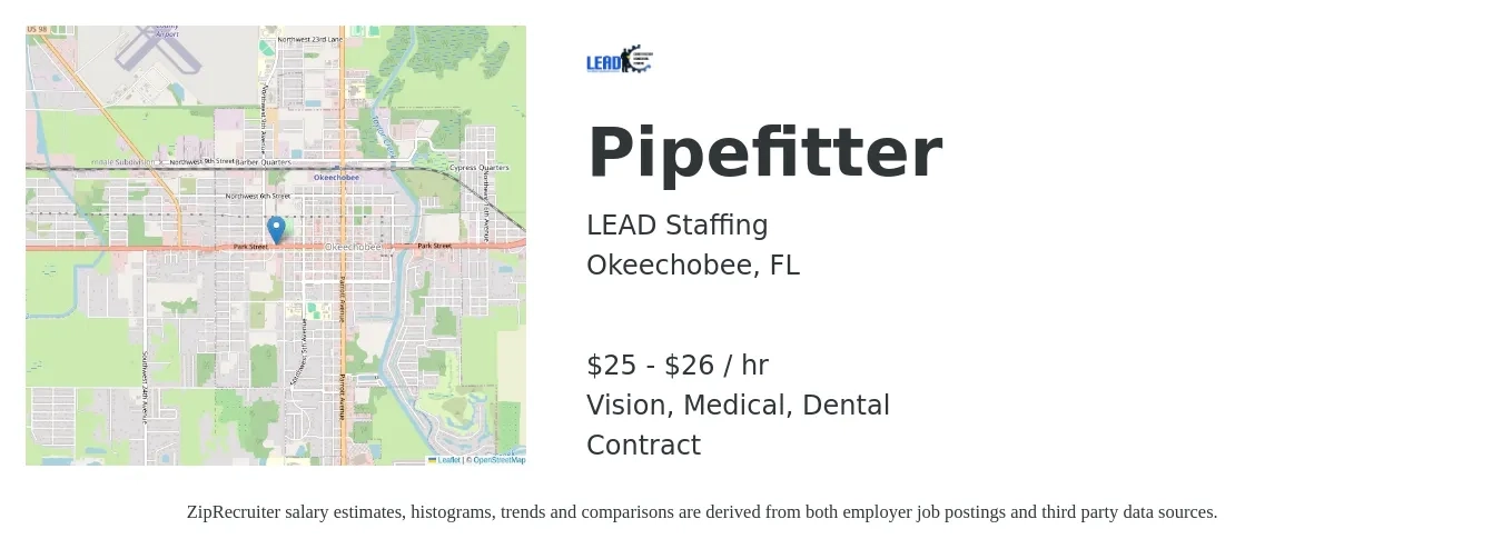 LEAD Staffing job posting for a Pipefitter in Okeechobee, FL with a salary of $27 to $28 Hourly and benefits including life_insurance, medical, pto, retirement, vision, and dental with a map of Okeechobee location.