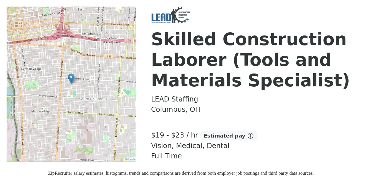 LEAD Staffing job posting for a Skilled Construction Laborer (Tools and Materials Specialist) in Columbus, OH with a salary of $20 to $24 Hourly and benefits including medical, pto, vision, and dental with a map of Columbus location.