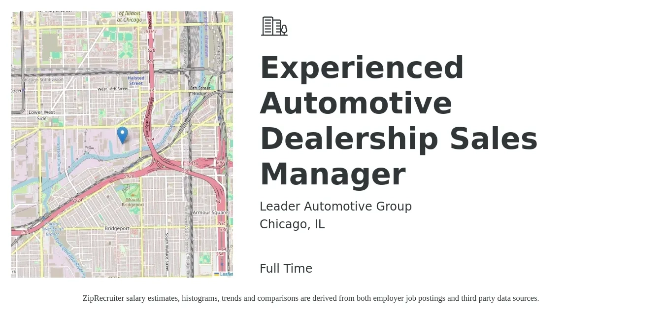 Leader Automotive Group job posting for a Experienced Automotive Dealership Sales Manager in Chicago, IL with a salary of $63,900 to $136,500 Yearly with a map of Chicago location.