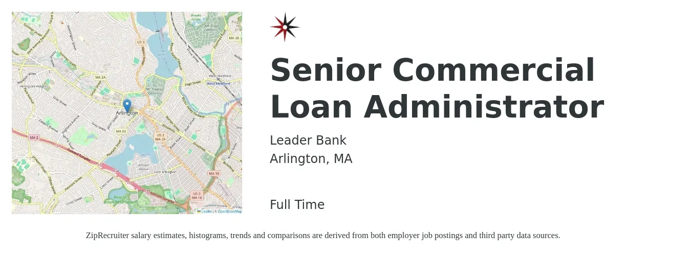 Leader Bank job posting for a Senior Commercial Loan Administrator in Arlington, MA with a salary of $57,700 to $74,700 Yearly with a map of Arlington location.