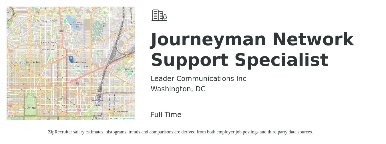 Leader Communications Inc job posting for a Journeyman Network Support Specialist in Washington, DC with a salary of $26 to $40 Hourly with a map of Washington location.