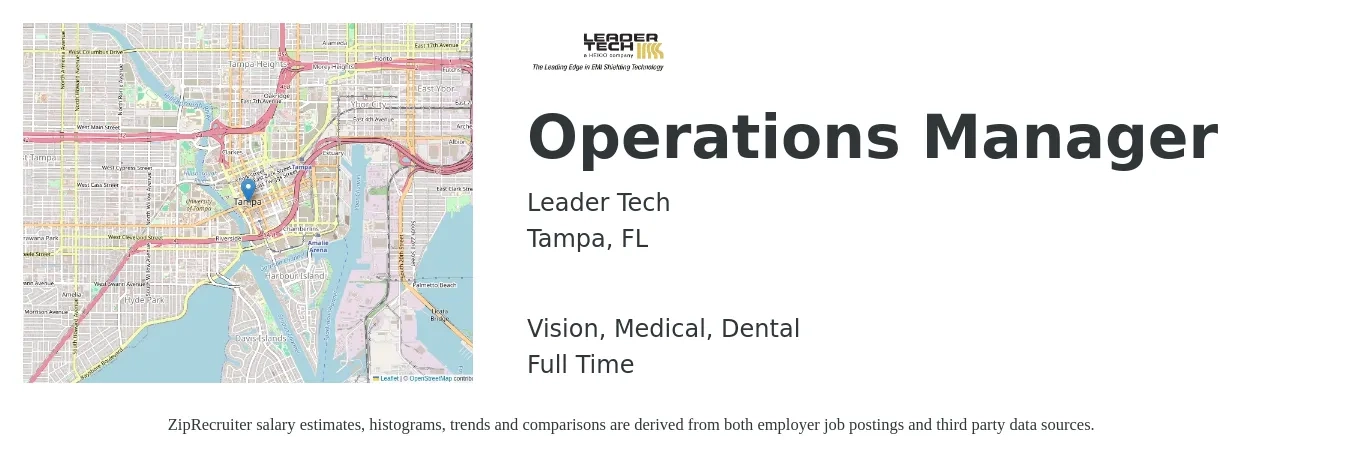 Leader Tech job posting for a Operations Manager in Tampa, FL with a salary of $38,700 to $73,200 Yearly and benefits including medical, pto, retirement, vision, dental, and life_insurance with a map of Tampa location.