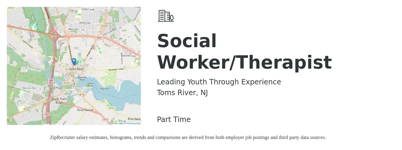 Leading Youth Through Experience job posting for a Social Worker/Therapist in Toms River, NJ with a salary of $59,600 to $92,400 Yearly with a map of Toms River location.