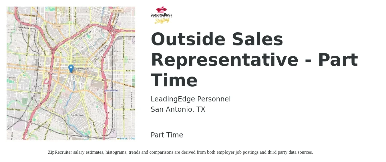 LeadingEdge Personnel job posting for a Outside Sales Representative - Part Time in San Antonio, TX with a salary of $47,400 to $81,200 Yearly with a map of San Antonio location.