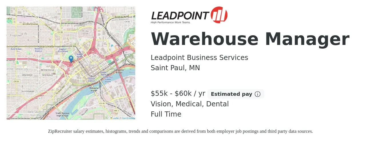 Leadpoint Business Services job posting for a Warehouse Manager in Saint Paul, MN with a salary of $55,000 to $60,000 Yearly and benefits including dental, medical, and vision with a map of Saint Paul location.