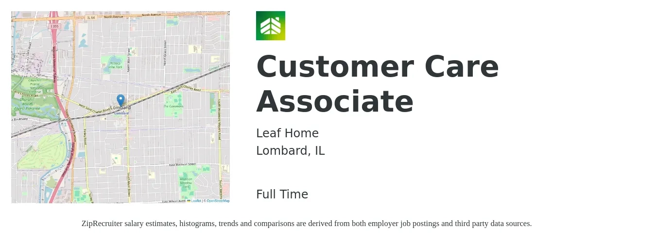 Leaf Home job posting for a Customer Care Associate in Lombard, IL with a salary of $14 to $20 Hourly with a map of Lombard location.