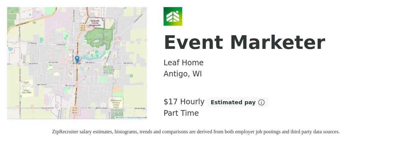 LeafHome job posting for a Event Marketer in Antigo, WI with a salary of $18 Hourly with a map of Antigo location.