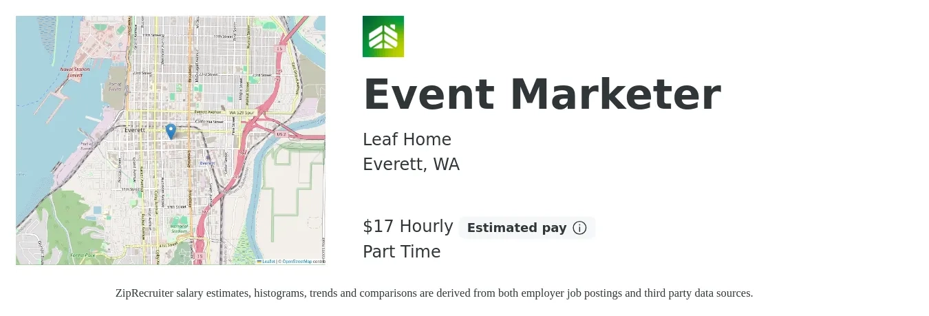 LeafHome job posting for a Event Marketer in Everett, WA with a salary of $18 Hourly with a map of Everett location.