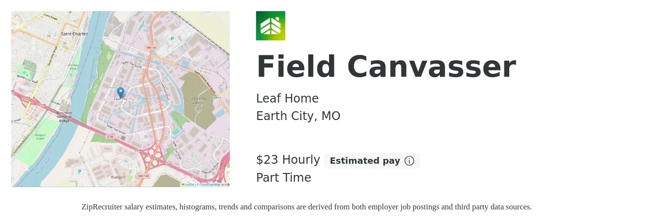 LeafHome job posting for a Field Canvasser in Earth City, MO with a salary of $24 Hourly with a map of Earth City location.