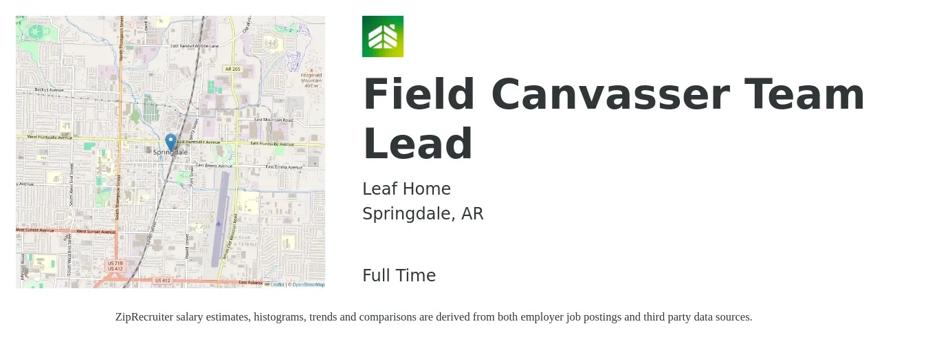LeafHome job posting for a Field Canvasser Team Lead in Springdale, AR with a salary of $17 to $22 Hourly with a map of Springdale location.
