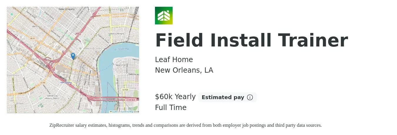 LeafHome job posting for a Field Install Trainer in New Orleans, LA with a salary of $55,000 Yearly with a map of New Orleans location.