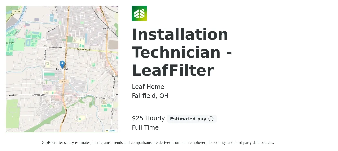LeafHome job posting for a Installation Technician - LeafFilter in Fairfield, OH with a salary of $26 Hourly with a map of Fairfield location.