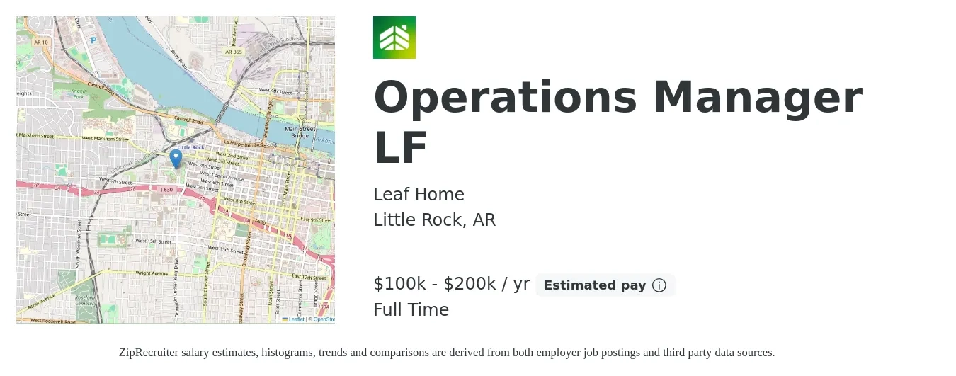 LeafHome job posting for a Operations Manager LF in Little Rock, AR with a salary of $100,000 to $200,000 Yearly with a map of Little Rock location.
