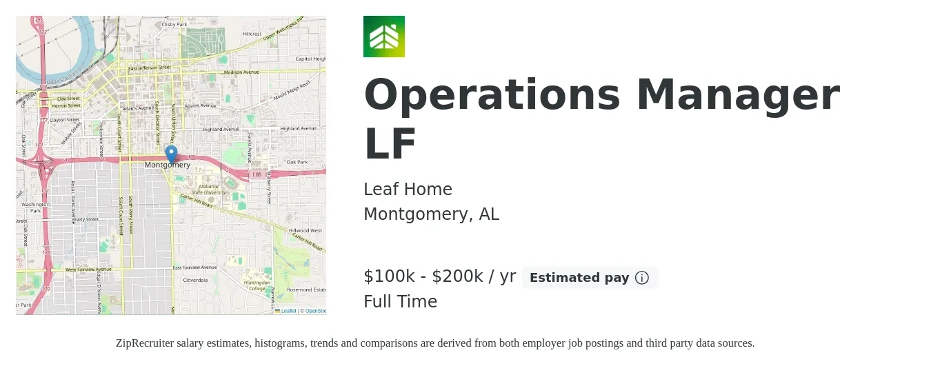 LeafHome job posting for a Operations Manager LF in Montgomery, AL with a salary of $100,000 to $200,000 Yearly with a map of Montgomery location.