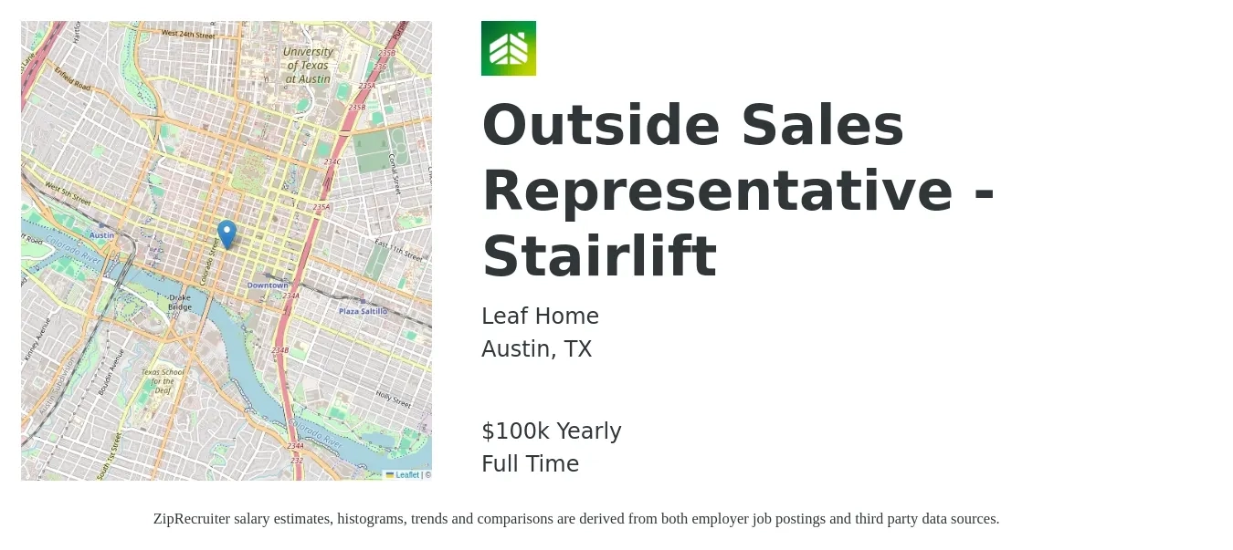 LeafHome job posting for a Outside Sales Representative - Stairlift in Austin, TX with a salary of $100,000 Yearly with a map of Austin location.