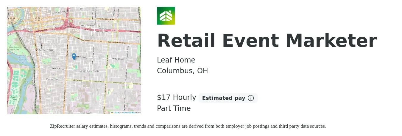 LeafHome job posting for a Retail Event Marketer in Columbus, OH with a salary of $18 Hourly with a map of Columbus location.