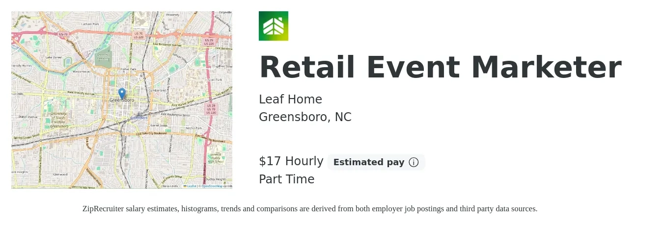 LeafHome job posting for a Retail Event Marketer in Greensboro, NC with a salary of $18 Hourly with a map of Greensboro location.