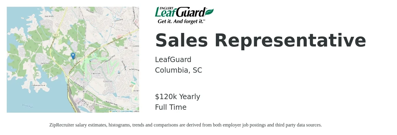 LeafGuard job posting for a Sales Representative in Columbia, SC with a salary of $120,000 Yearly with a map of Columbia location.