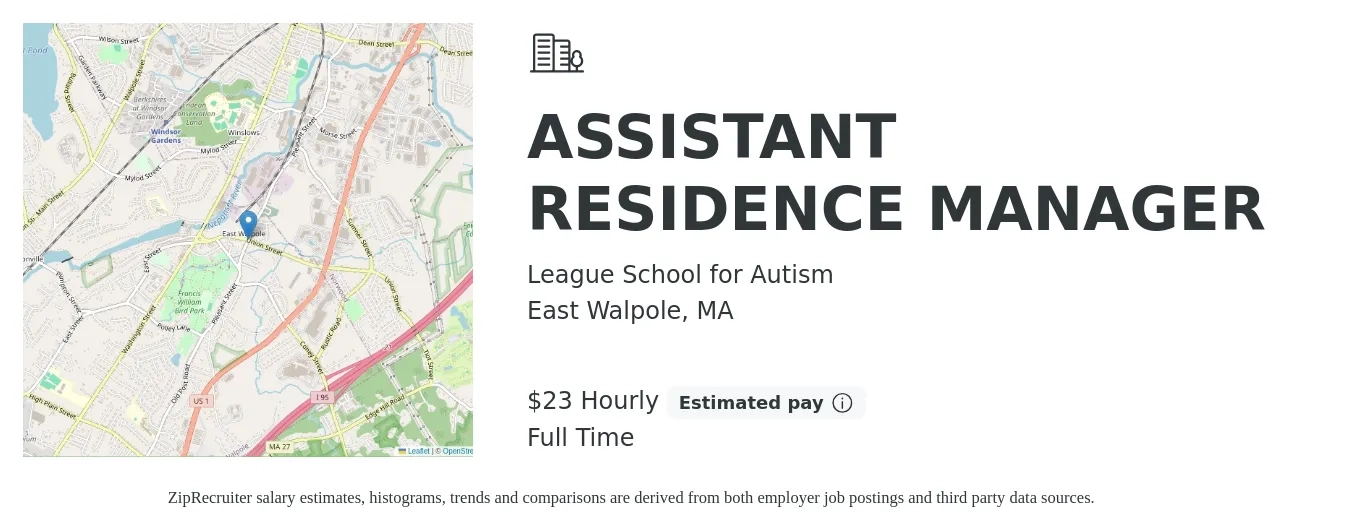 League School for Autism job posting for a ASSISTANT RESIDENCE MANAGER in East Walpole, MA with a salary of $24 Hourly with a map of East Walpole location.