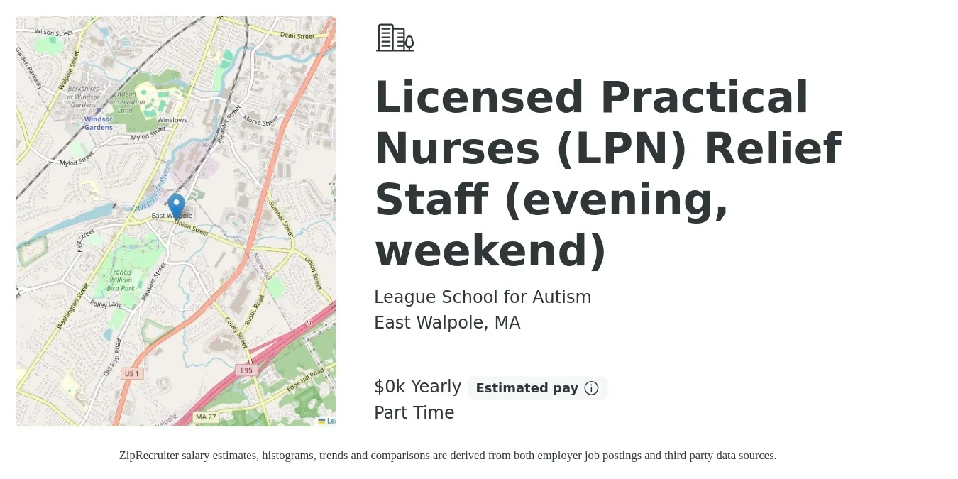 League School for Autism job posting for a Licensed Practical Nurses (LPN) Relief Staff (evening, weekend) in East Walpole, MA with a salary of $35 Yearly with a map of East Walpole location.