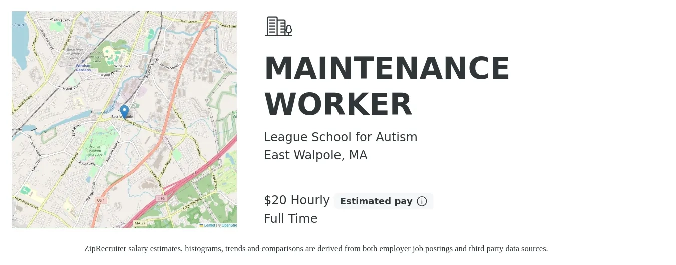 League School for Autism job posting for a MAINTENANCE WORKER in East Walpole, MA with a salary of $22 Hourly with a map of East Walpole location.