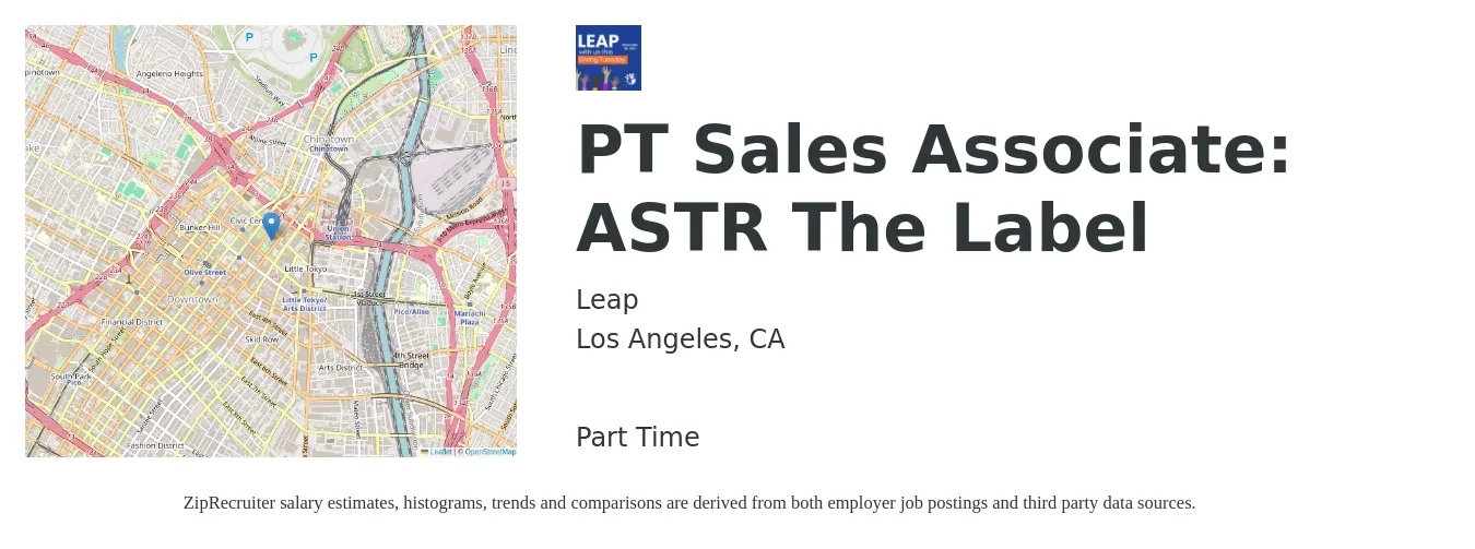 Leap job posting for a PT Sales Associate: ASTR The Label in Los Angeles, CA with a salary of $18 to $20 Hourly with a map of Los Angeles location.