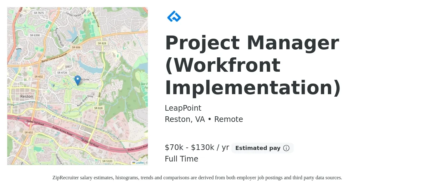 LeapPoint job posting for a Project Manager (Workfront Implementation) in Reston, VA with a salary of $70,000 to $130,000 Yearly with a map of Reston location.