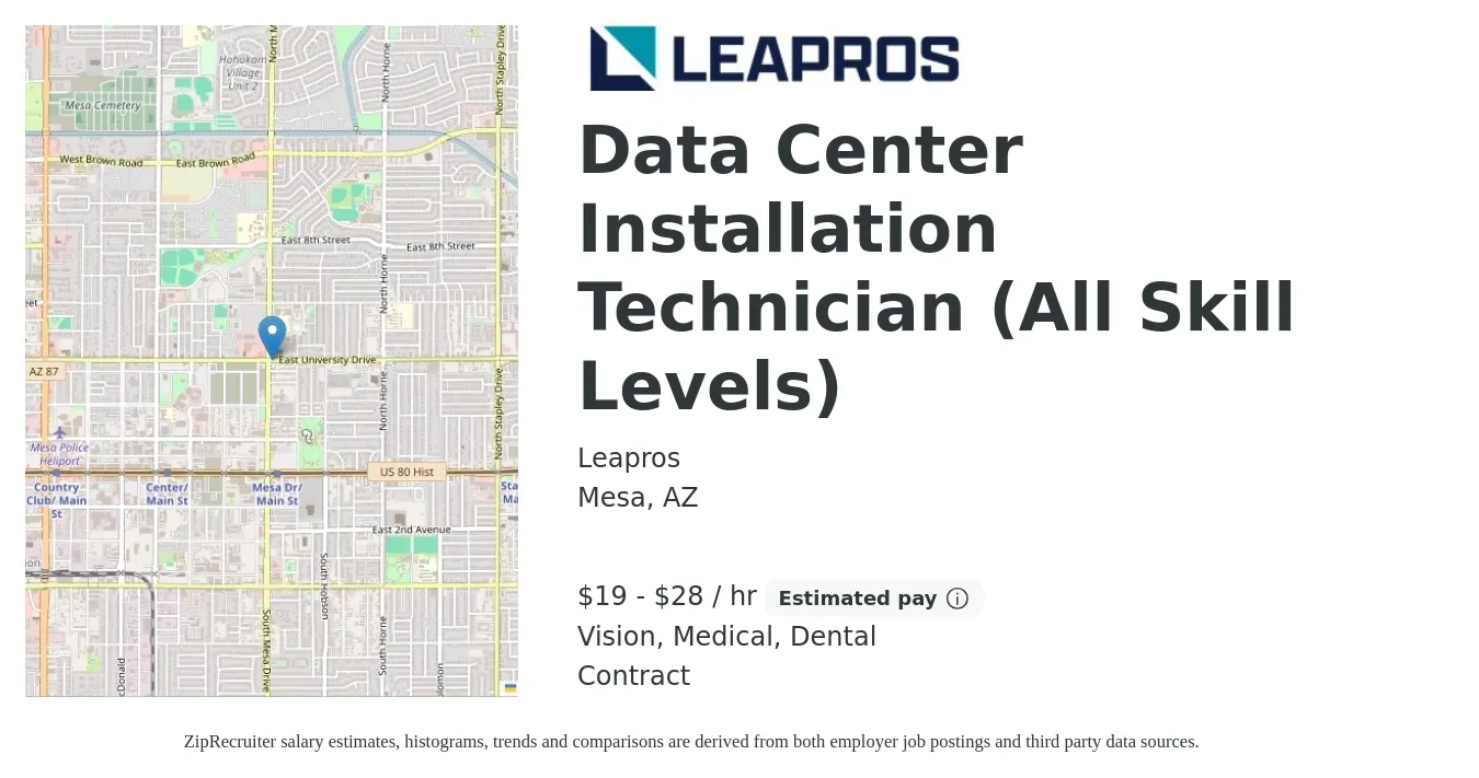 Leapros job posting for a Data Center Installation Technician (All Skill Levels) in Mesa, AZ with a salary of $20 to $30 Hourly and benefits including dental, life_insurance, medical, and vision with a map of Mesa location.