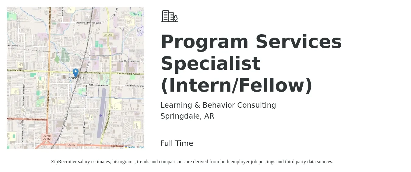Learning & Behavior Consulting job posting for a Program Services Specialist (Intern/Fellow) in Springdale, AR with a salary of $50,000 to $65,000 Yearly with a map of Springdale location.