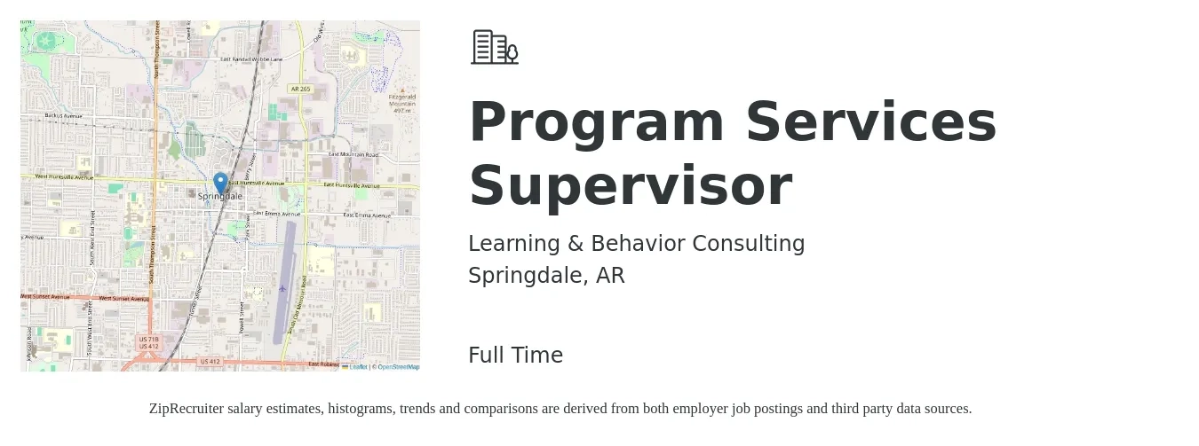 Learning & Behavior Consulting job posting for a Program Services Supervisor in Springdale, AR with a salary of $75,000 to $95,000 Yearly with a map of Springdale location.
