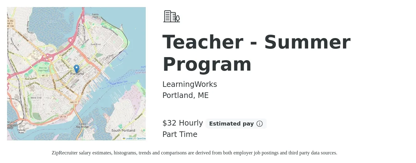 LearningWorks job posting for a Teacher - Summer Program in Portland, ME with a salary of $34 Hourly with a map of Portland location.