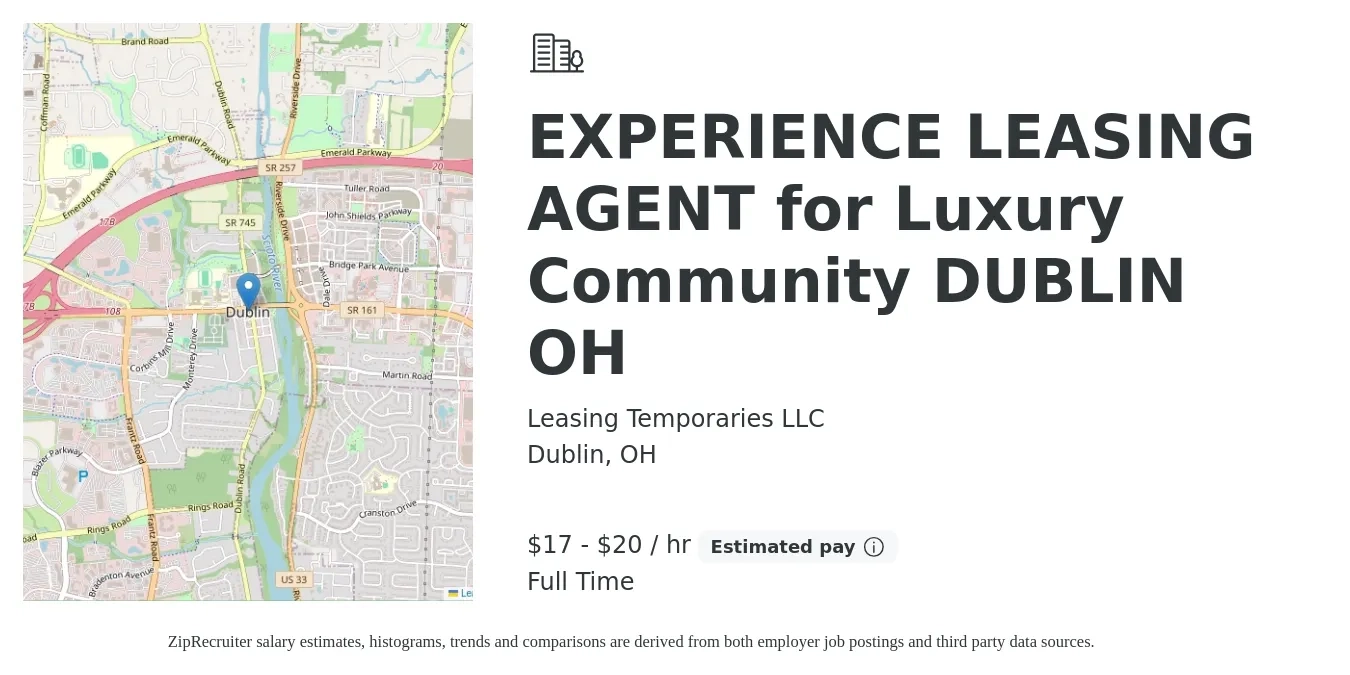 Leasing Temporaries LLC job posting for a EXPERIENCE LEASING AGENT for Luxury Community DUBLIN OH in Dublin, OH with a salary of $18 to $21 Hourly with a map of Dublin location.
