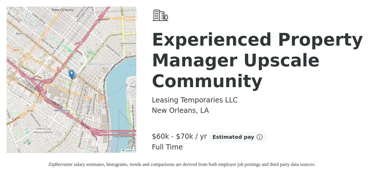 Leasing Temporaries LLC job posting for a Experienced Property Manager Upscale Community in New Orleans, LA with a salary of $60,000 to $70,000 Yearly with a map of New Orleans location.