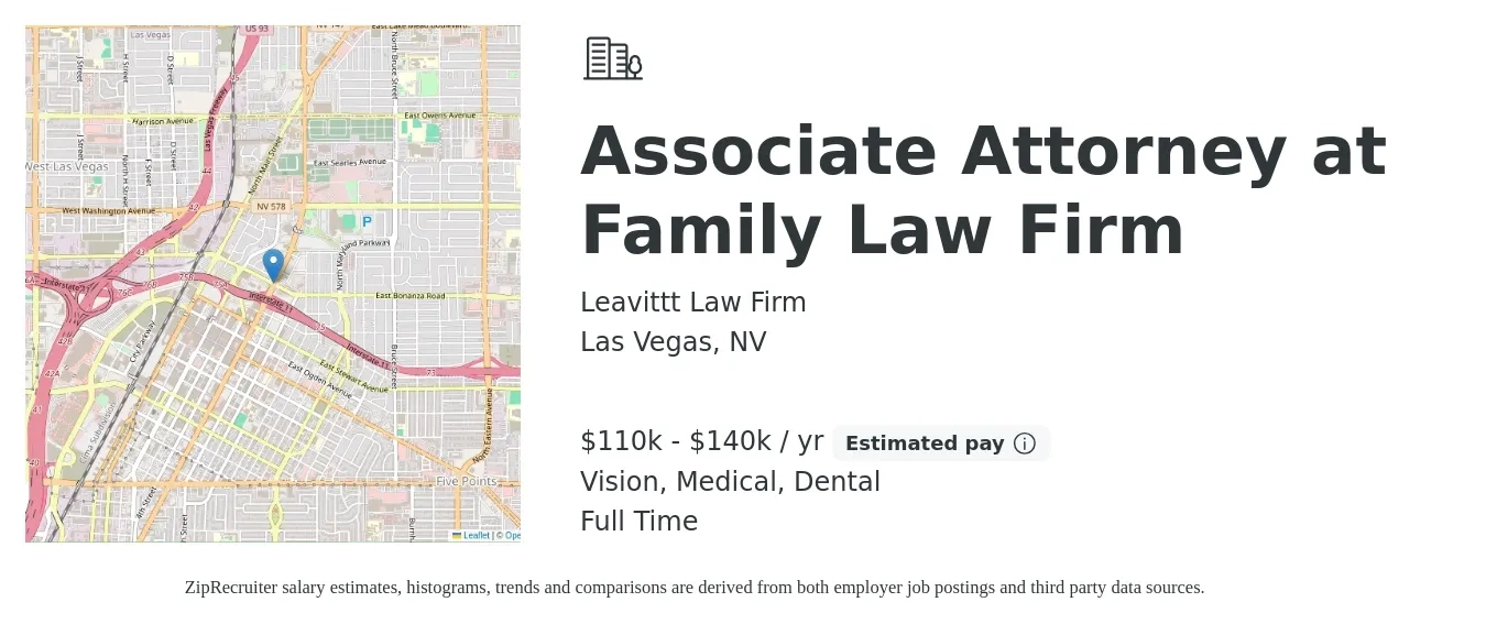 Leavittt Law Firm job posting for a Associate Attorney at Family Law Firm in Las Vegas, NV with a salary of $110,000 to $140,000 Yearly and benefits including pto, vision, dental, and medical with a map of Las Vegas location.