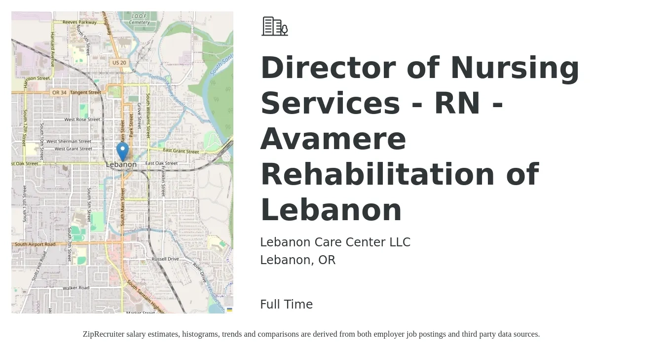 Lebanon Care Center LLC job posting for a Director of Nursing Services - RN - Avamere Rehabilitation of Lebanon in Lebanon, OR with a salary of $88,600 to $134,000 Yearly with a map of Lebanon location.
