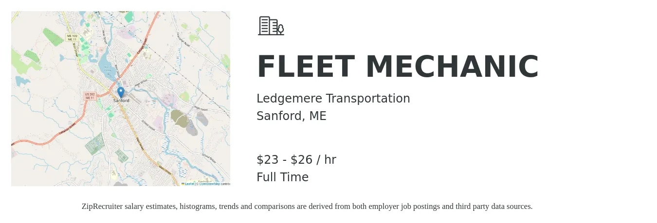 Ledgemere Transportation job posting for a FLEET MECHANIC in Sanford, ME with a salary of $24 to $32 Hourly with a map of Sanford location.