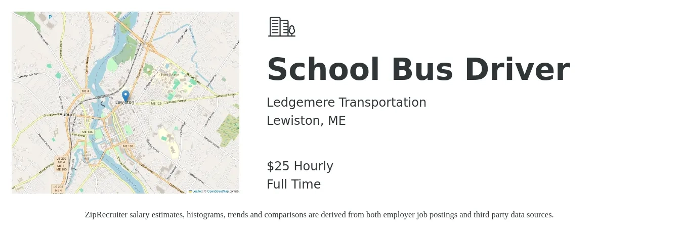Ledgemere Transportation job posting for a School Bus Driver in Lewiston, ME with a salary of $26 Hourly with a map of Lewiston location.