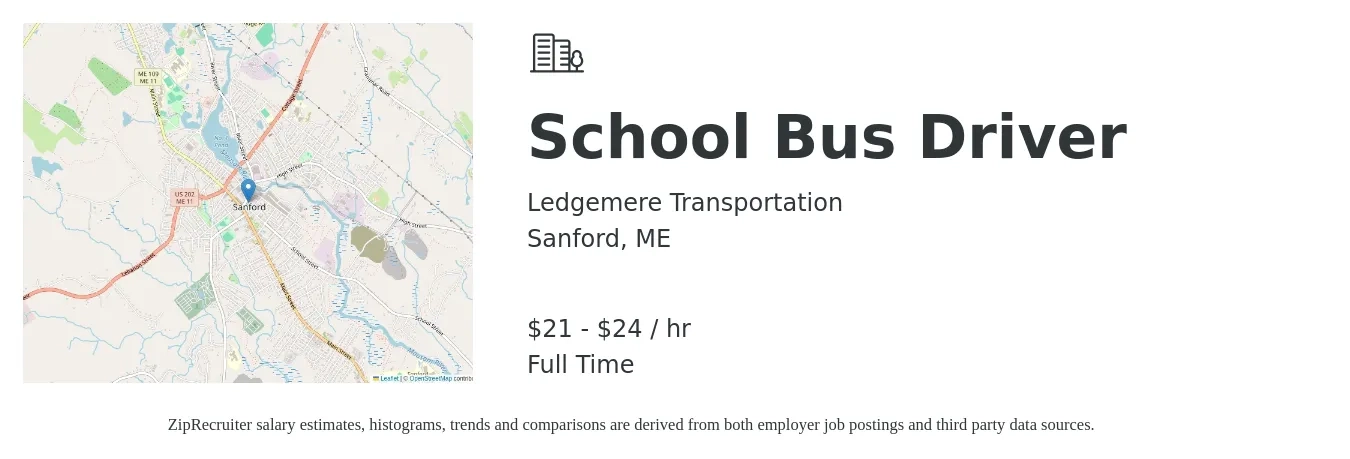 Ledgemere Transportation job posting for a School Bus Driver in Sanford, ME with a salary of $22 to $25 Hourly with a map of Sanford location.