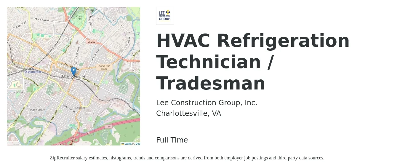 Lee Construction Group, Inc. job posting for a HVAC Refrigeration Technician / Tradesman in Charlottesville, VA with a salary of $24 to $34 Hourly with a map of Charlottesville location.