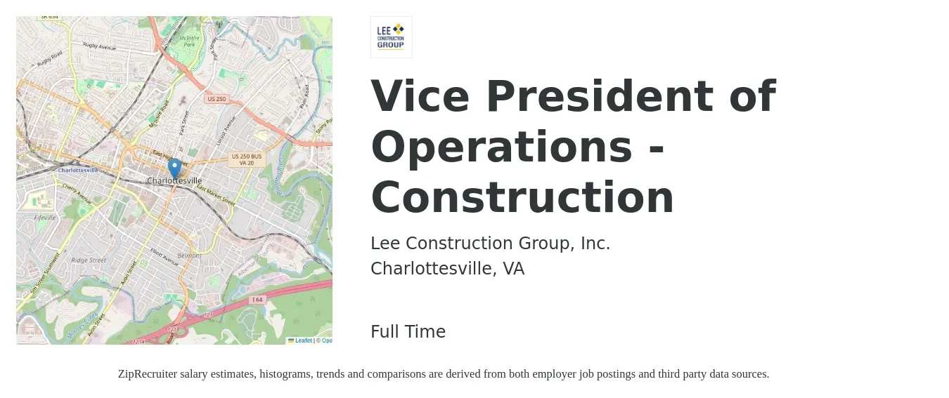 Lee Construction Group, Inc. job posting for a Vice President of Operations - Construction in Charlottesville, VA with a salary of $108,100 to $173,200 Yearly with a map of Charlottesville location.