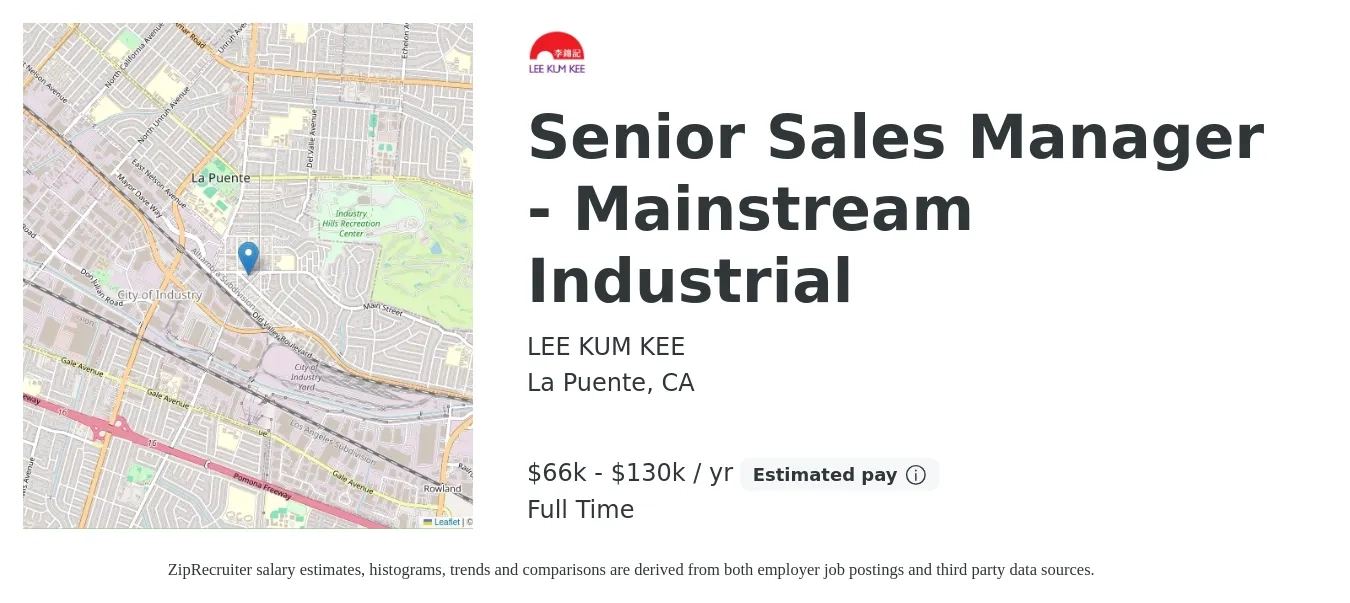 LEE KUM KEE job posting for a Senior Sales Manager - Mainstream Industrial in La Puente, CA with a salary of $66,560 to $130,000 Yearly with a map of La Puente location.
