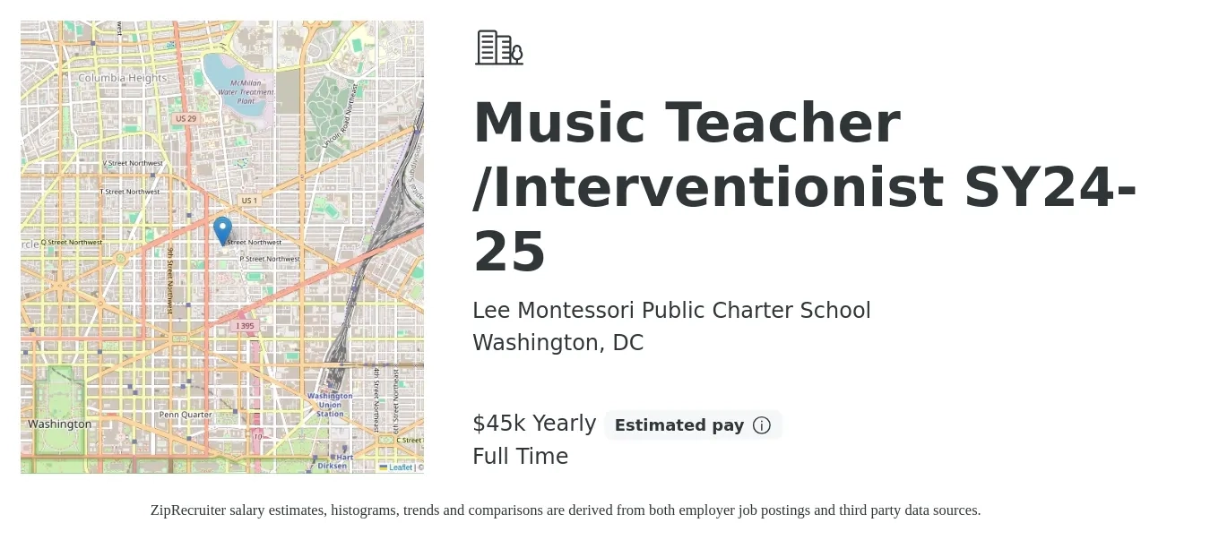 Lee Montessori Public Charter School job posting for a Music Teacher /Interventionist SY24-25 in Washington, DC with a salary of $45,000 Yearly with a map of Washington location.