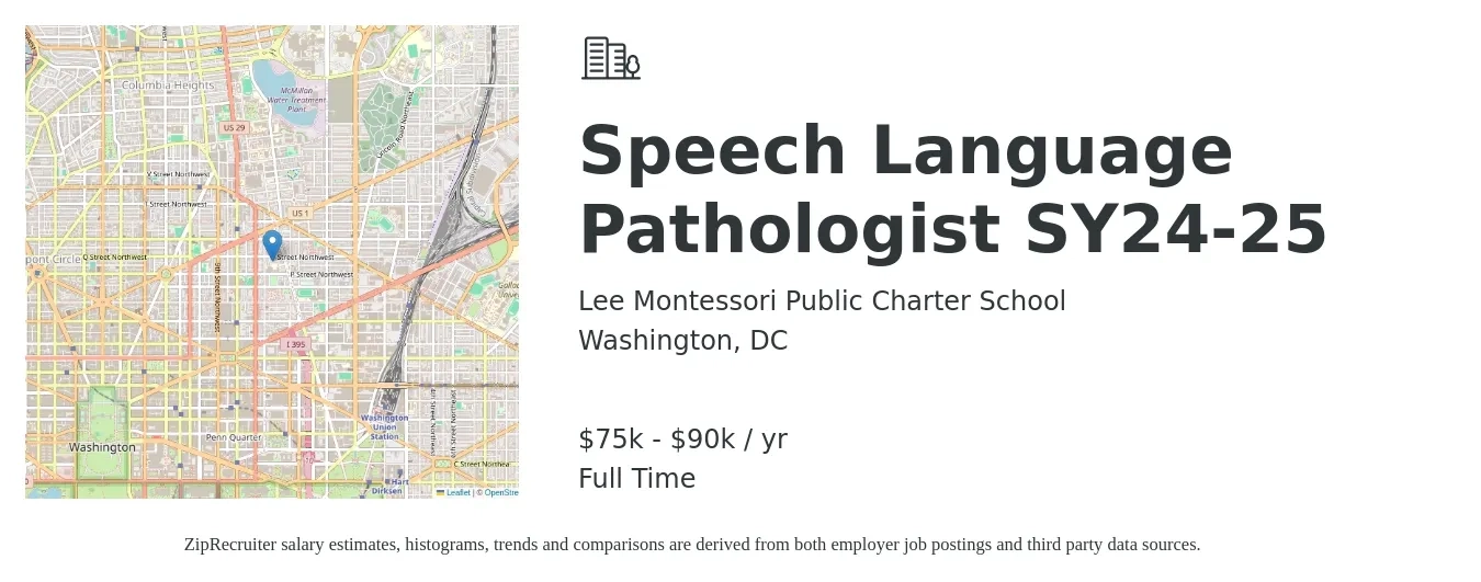 Lee Montessori Public Charter School job posting for a Speech Language Pathologist SY24-25 in Washington, DC with a salary of $75,000 to $90,000 Yearly with a map of Washington location.