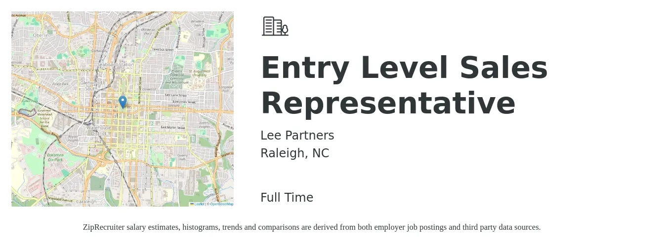 Lee Partners Inc job posting for a Entry Level Sales Representative in Raleigh, NC with a salary of $1,000 to $1,500 Weekly with a map of Raleigh location.