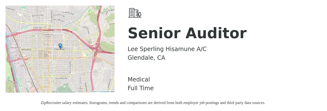 Lee Sperling Hisamune A/C job posting for a Senior Auditor in Glendale, CA with a salary of $85,800 to $105,400 Yearly and benefits including life_insurance, medical, pto, and retirement with a map of Glendale location.