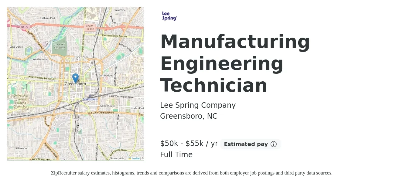 Lee Spring Company job posting for a Manufacturing Engineering Technician in Greensboro, NC with a salary of $50,000 to $55,000 Yearly with a map of Greensboro location.